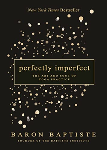 Perfectly Imperfect: The Art and Soul of Yoga Practice von Hay House UK