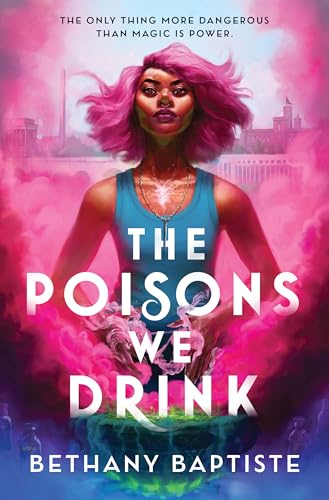 The Poisons We Drink von Sourcebooks Explore
