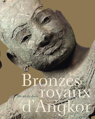 BRONZES ROYAUX D'ANGKOR: UN ART DU DIVIN BRONZES ROYAUX D'ANGKOR: UN ART DU DIVIN von IN FINE