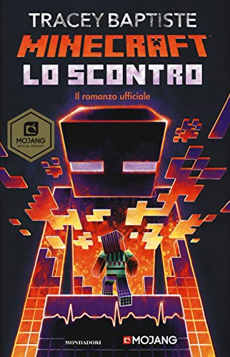 Lo scontro. Minecraft (I Grandi) von Mondadori