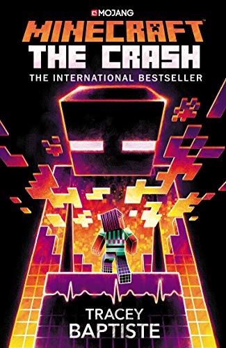 Minecraft: The Crash: An Official Minecraft Novel von Random House UK Ltd