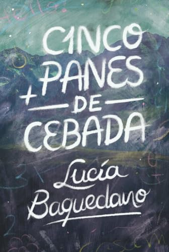 Cinco panes de cebada (Gran Angular, Band 17) von EDICIONES SM