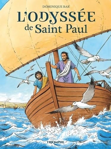 L'odyssée de Saint Paul L'odyssée de Saint Paul von TRIOMPHE