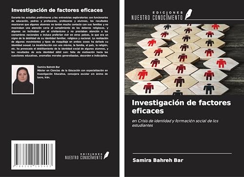 Investigación de factores eficaces: en Crisis de identidad y formación social de los estudiantes