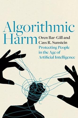 Algorithmic Harm: Protecting People in the Age of Artificial Intelligence von Oxford University Press Inc