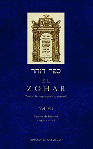 Zohar VII: Traducido, explicado y comentado (CABALA Y JUDAISMO, Band 7)