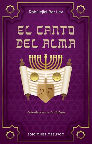 El canto del alma (N.E.) (Cábala y judaísmo) von EDICIONES OBELISCO S.L.