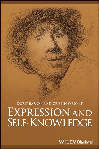 Expression and Self-Knowledge (Great Debates in Philosophy, 1, Band 1) von Wiley-Blackwell