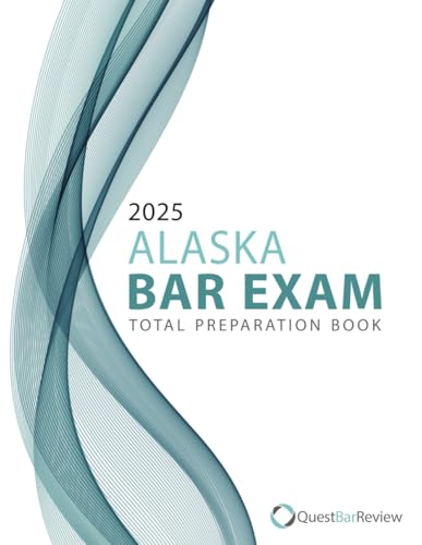 2025 Alaska Bar Exam Total Preparation Book 2025 Alaska Bar Exam Total Preparation Book von Independently published