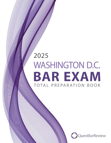 2025 Washington D.C. Bar Exam Total Preparation Book 2025 Washington D.C. Bar Exam Total Preparation Book von Independently published