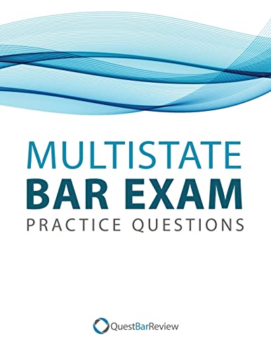 Quest Multistate Bar Exam (MBE) Practice Questions von CREATESPACE