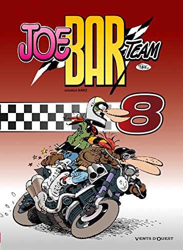 Joe Bar Team - Tome 08