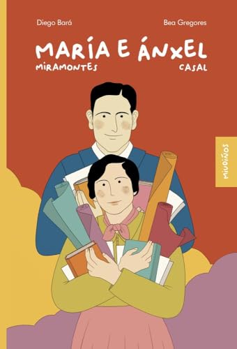 MARIA MIRAMONTES E ANXEL CASAL (MIUDIÑOS, Band 5) von Edicións do Cumio