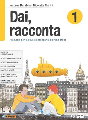 Dai, racconta. Per la Scuola media. Con ebook. Con espansione online (Vol. 1)