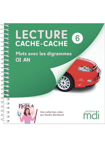 Lecture cache-cache - Livre 6 - Digrammes OI, AN Lecture cache-cache - Livre 6 - Digrammes OI, AN von MDI