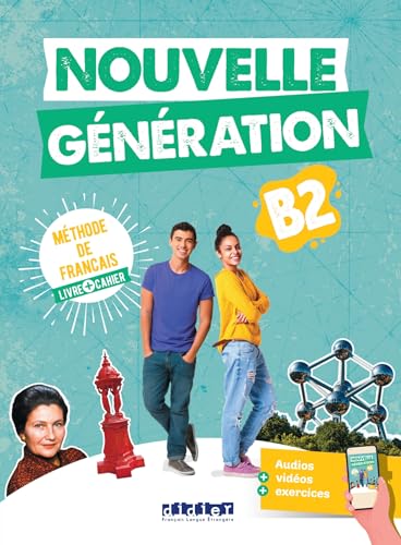 Nouvelle Génération B2 - livre + cahier + didierfle.app von DIDIER