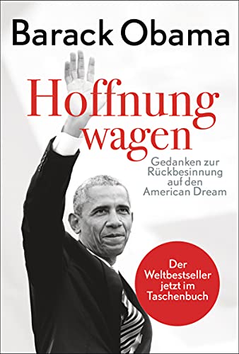 Hoffnung wagen: Gedanken zur Rückbesinnung auf den American Dream