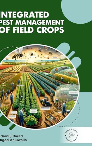 Integrated Pest Management Of Field Crops von Wordpen Academics
