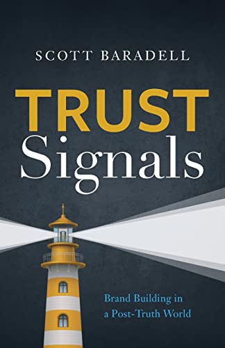 Trust Signals: Brand Building in a Post-Truth World von Lioncrest Publishing