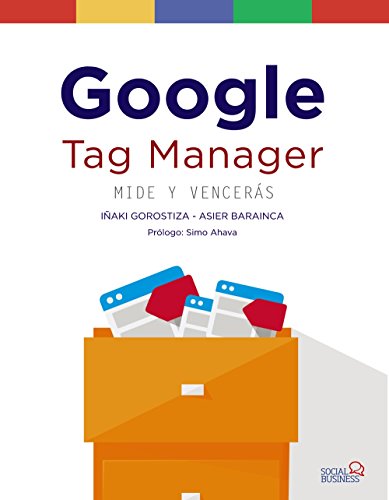 Google Tag Manager : mide y vencerás (SOCIAL MEDIA)