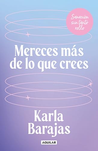 Mereces Más de Lo Que Crees - Sanación Sin Tanto Rollo / You Deserve More Than You Think: Peaceful Healing von Aguilar