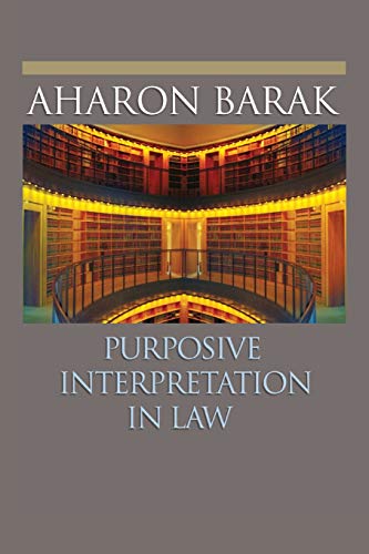 Purposive Interpretation in Law von Princeton University Press