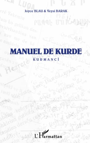 MANUEL DE KURDE: Kurmanji von L'HARMATTAN