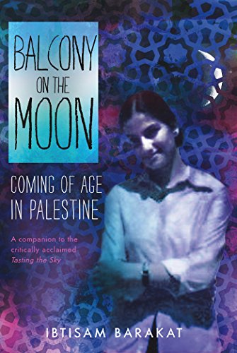 Balcony on the Moon: Coming of Age in Palestine von Square Fish