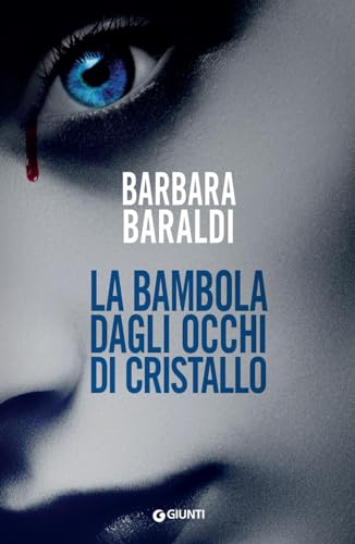 La bambola dagli occhi di cristallo von Giunti Editore