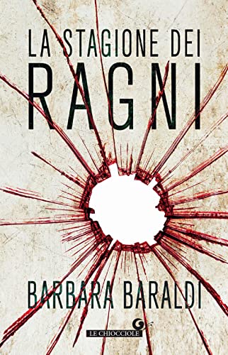 La stagione dei ragni (Le chiocciole)