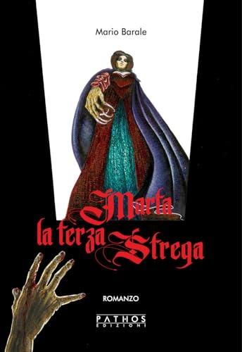 Marta la terza strega Marta la terza strega von Pathos Edizioni