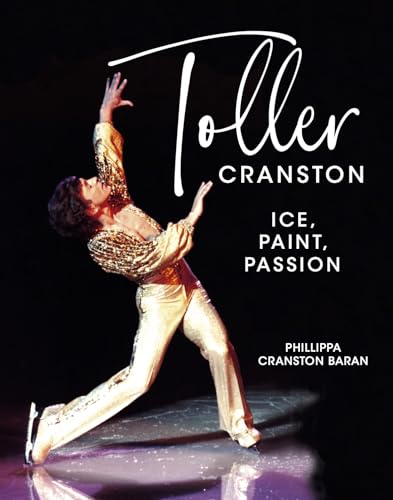 Toller Cranston: Ice, Paint, Passion