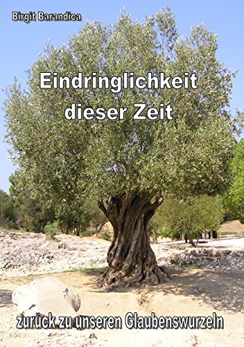 Eindringlichkeit dieser Zeit: zurück zu unseren Glaubenswurzeln