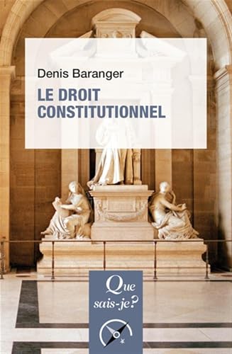 Le Droit constitutionnel von QUE SAIS JE