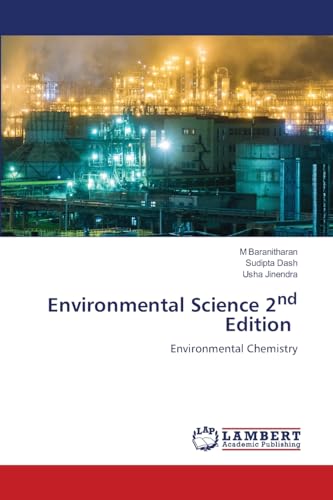 Environmental Science 2nd Edition: Environmental Chemistry von LAP LAMBERT Academic Publishing
