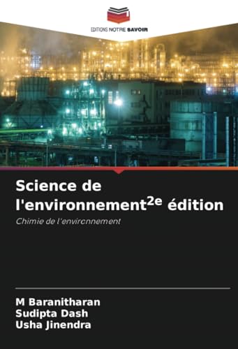 Science de l'environnement2e édition: Chimie de l'environnement