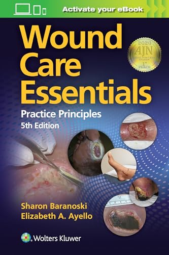 Wound Care Essentials: Practice Principles Wound Care Essentials: Practice Principles von LWW