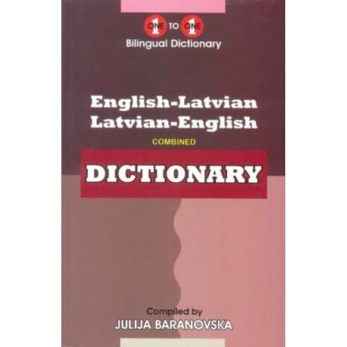 English-Latvian & Latvian-English One-to-One Dictionary: (Exam-Suitable)