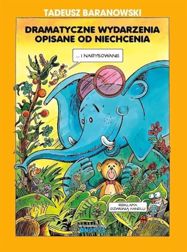 Dramatyczne wydarzenia opisane od niechcenia von Ongrys