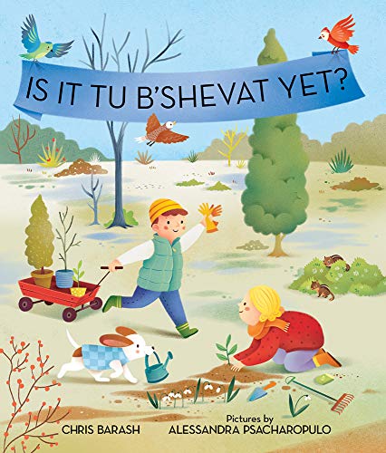 Is It Tu B'Shevat Yet? (Celebrate Jewish Holidays) von Albert Whitman & Company