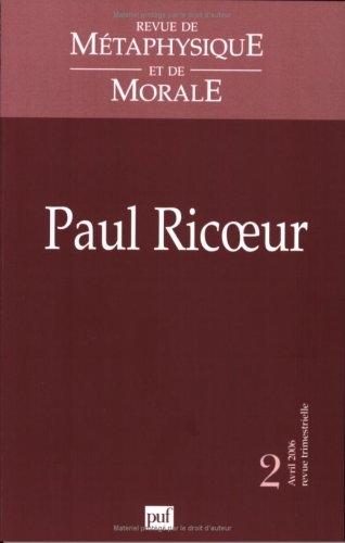 Revue de Métaphysique et de Morale, N° 2, Avril-Juin 200 : Paul Ricoeur von PUF