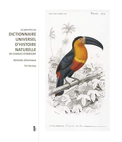 Dictionnaire universel d'histoire naturelle de Charles d'Orb: Portraits d'animaux