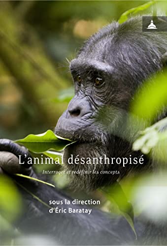 L'animal désanthropisé: Interroger et redéfinir les concepts