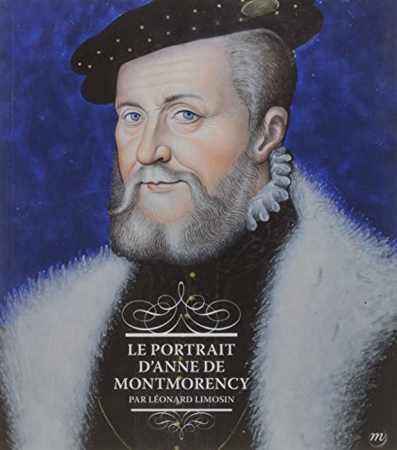 LE PORTRAIT D'ANNE DE MONTMORENCY