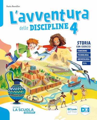 L'avventura delle discipline. Antropologico: Storia, Geografia. Per la 4 ͣ classe della Scuola elementare. Con e-book. Con espansione online (Vol. 1) von La Scuola SEI