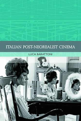 Italian Post-Neorealist Cinema (Traditions in World Cinema) von Edinburgh University Press