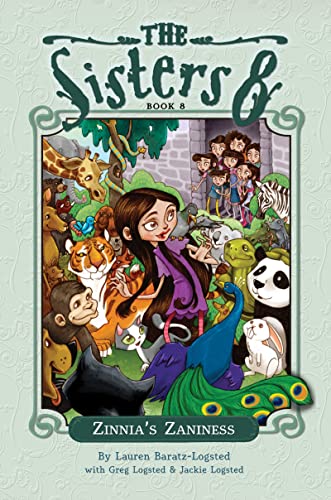 Zinnia's Zaniness (The Sisters Eight): Zinnia's Zaniness: Book 8 (Sisters Eight (Quality)) von Clarion