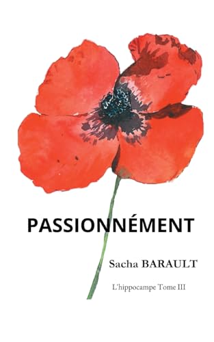 Passionnément (L'hippocampe) von Books on Demand
