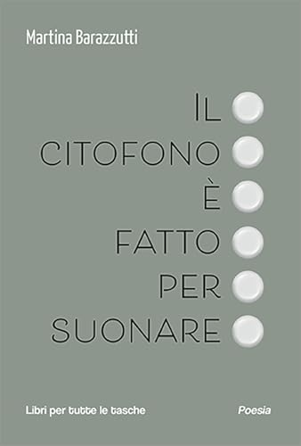 Il citofono è fatto per suonare (Libri per tutte le tasche) von Robin Edizioni