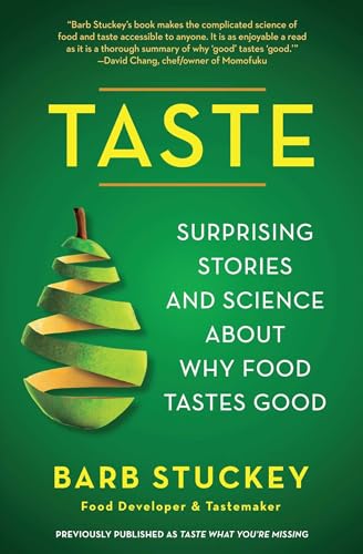 Taste: Surprising Stories and Science about Why Food Tastes Good von Atria Books